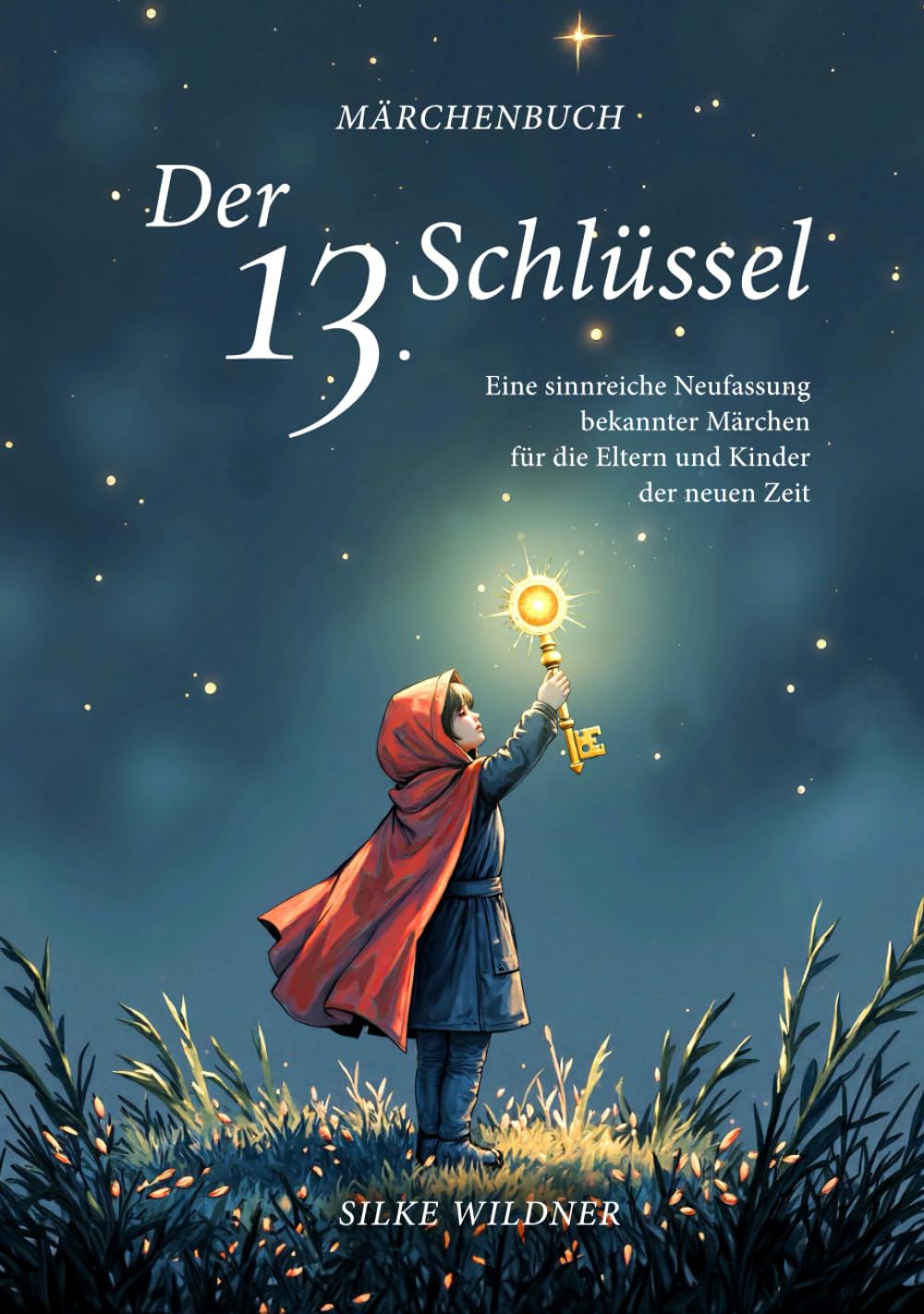 Der 13. Schlüssel - Märchenbuch