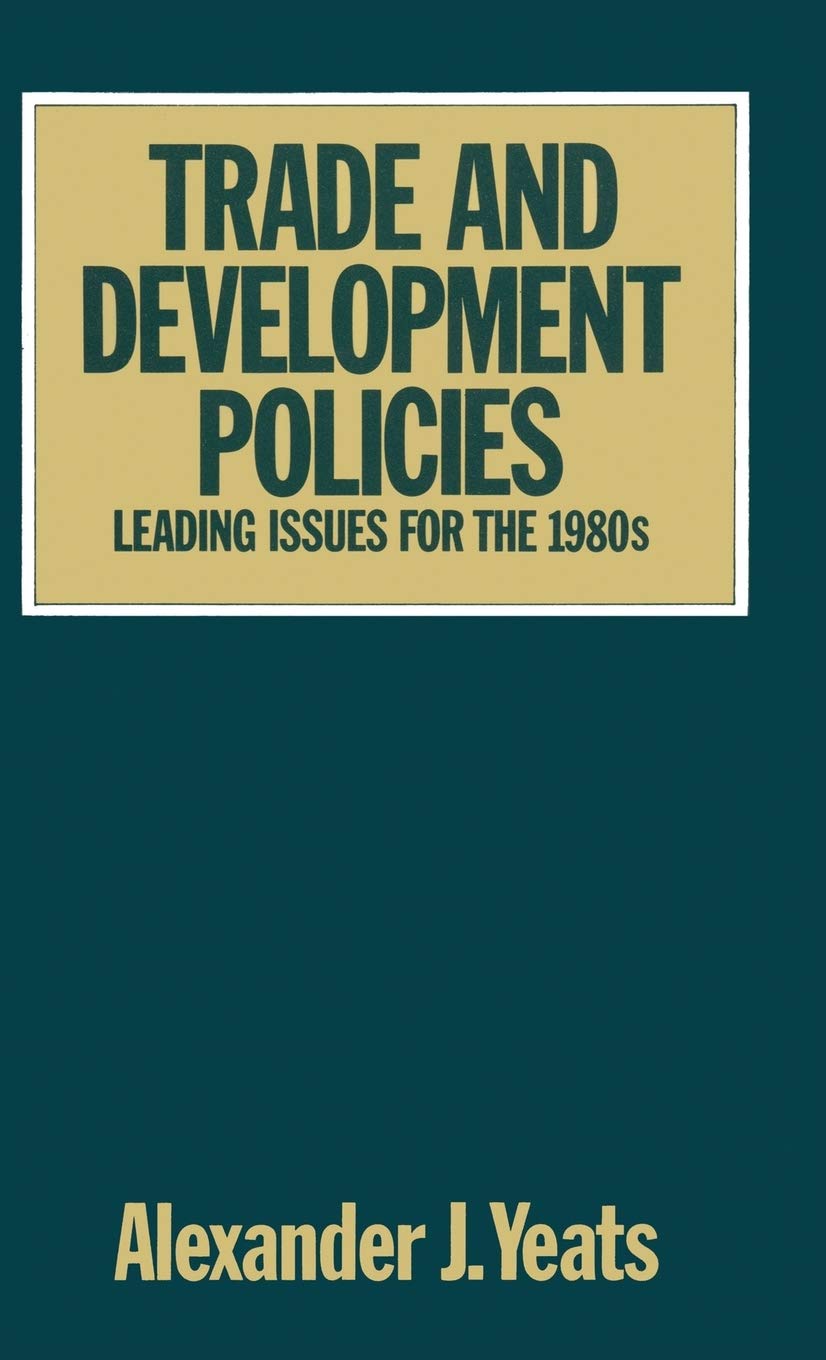 Buy Trade and Development Policies: Leading Issues for the 1980s