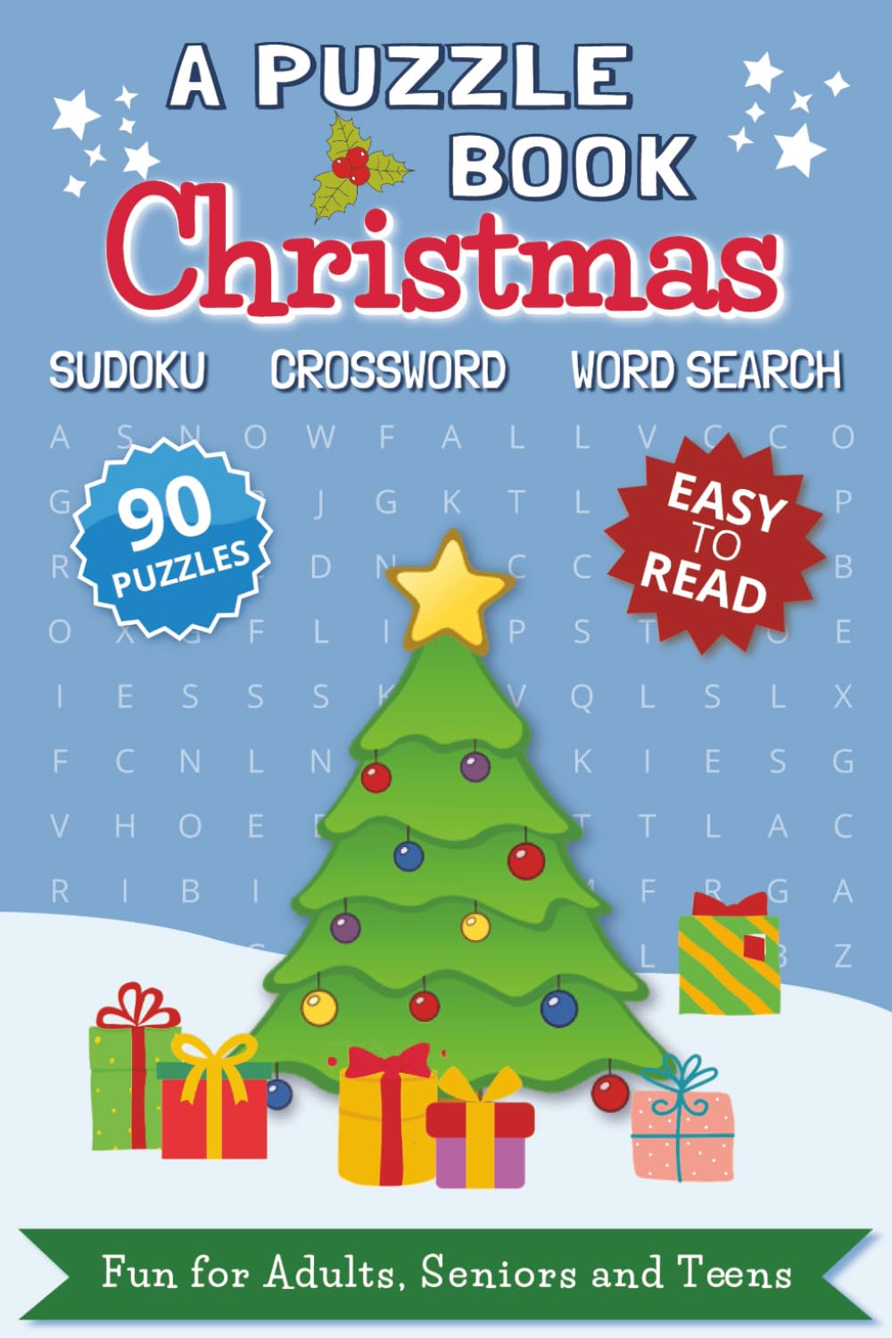 A Puzzle Book Christmas: Word Search, Crossword and Sudoku Puzzles - Easy to Read Print about Christmas, Santa Claus, Reindeer and More | 6x9 inches,