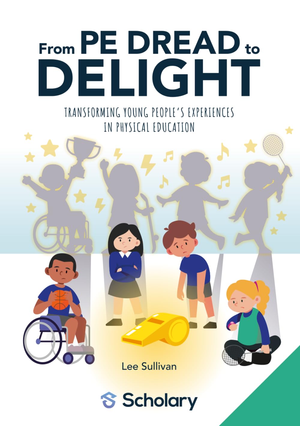 From PE Dread to Delight: Transforming Young People's Experiences in Physical Education