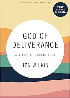 God of Deliverance - Bible Study Book with Video Access