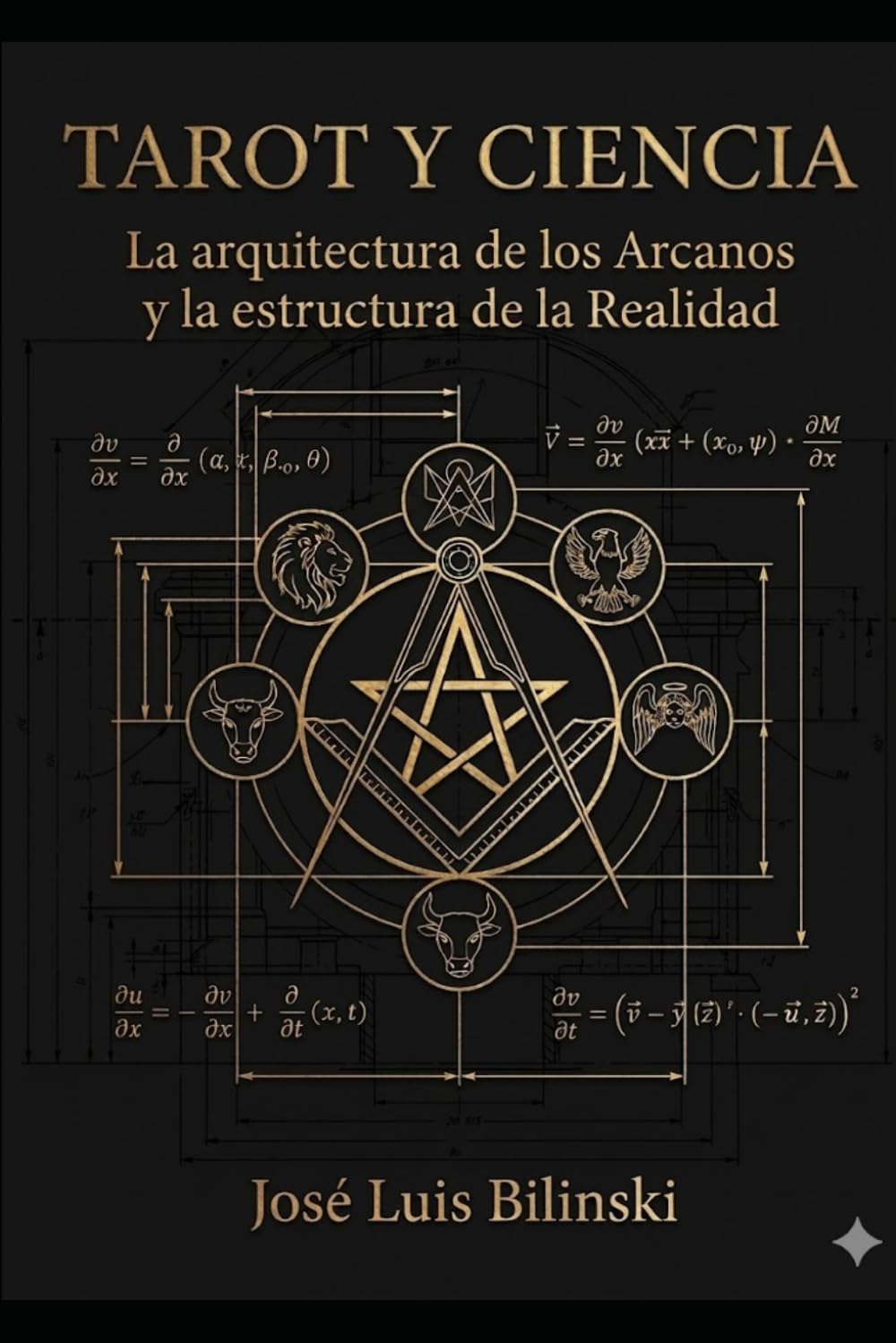 Tarot y Ciencia: La Arquitectura de los Arcanos y la Estructura de la Realidad (Esoterismo)