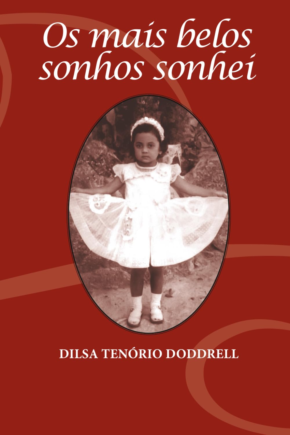Os mais belos sonhos sonhei