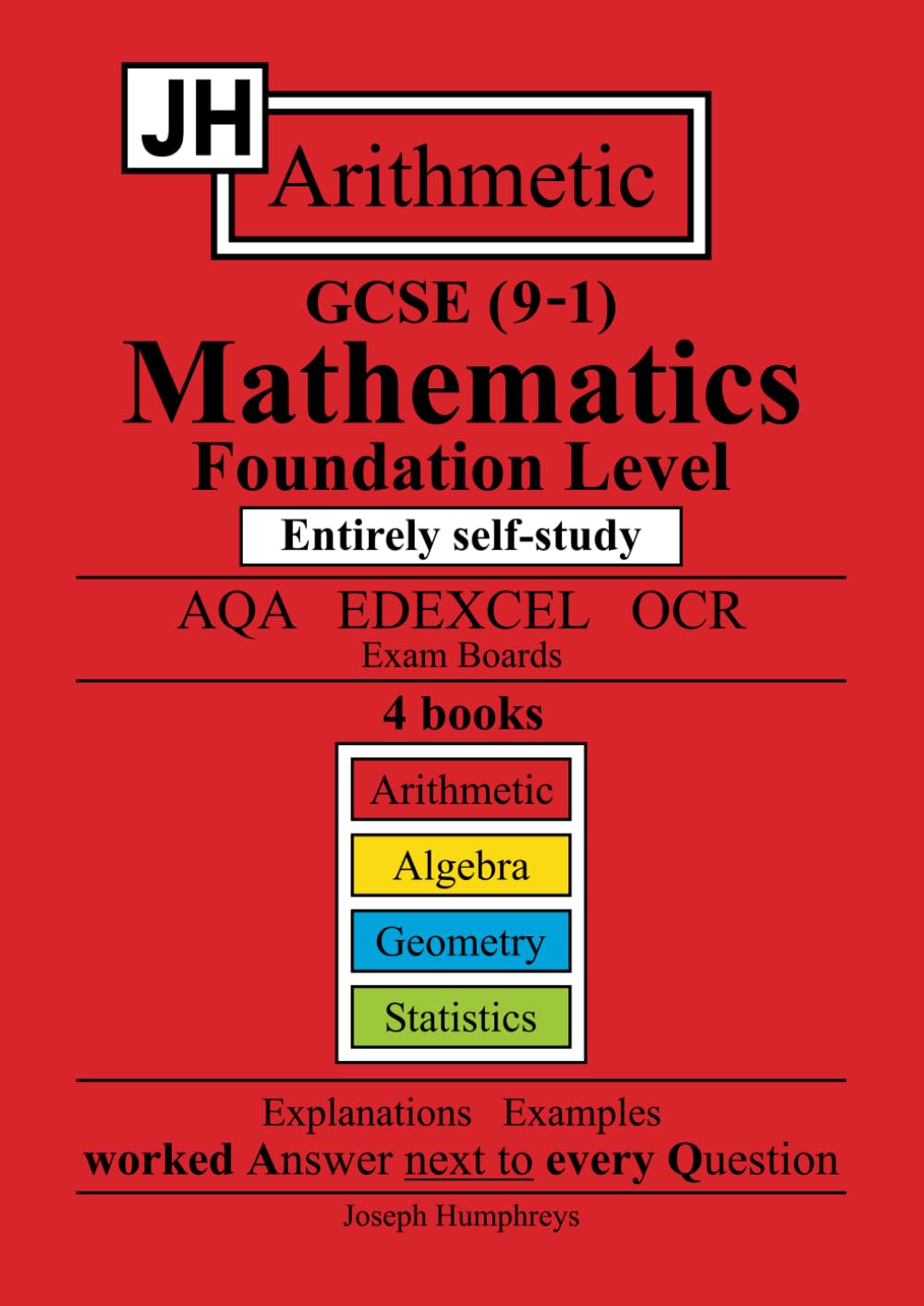 JH GCSE (9-1) Mathematics Foundation Level:: Arithmetic. Entirely self study.