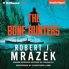 The Bone Hunters Audiolibro Por Robert J. Mrazek arte de portada
