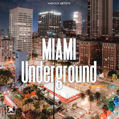 Amazon MusicでVARIOUS ARTISTSのUnderground Miamiを再生する
