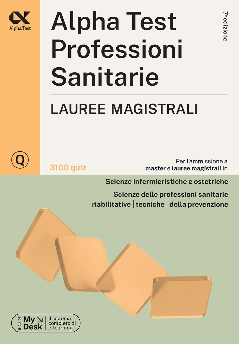 Alpha Test. Professioni sanitarie. Lauree magistrali. 2026-2027. 3100 quiz. Con simulatore online