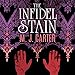 Infidel Stain: A Blake and Avery Novel