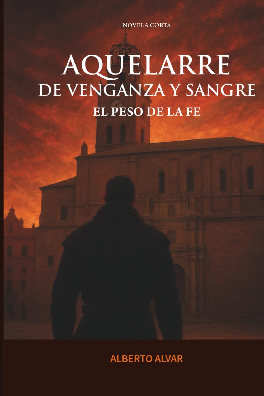 AQUELARRE DE VENGANZA Y SANGRE: EL PESO DE LA FE