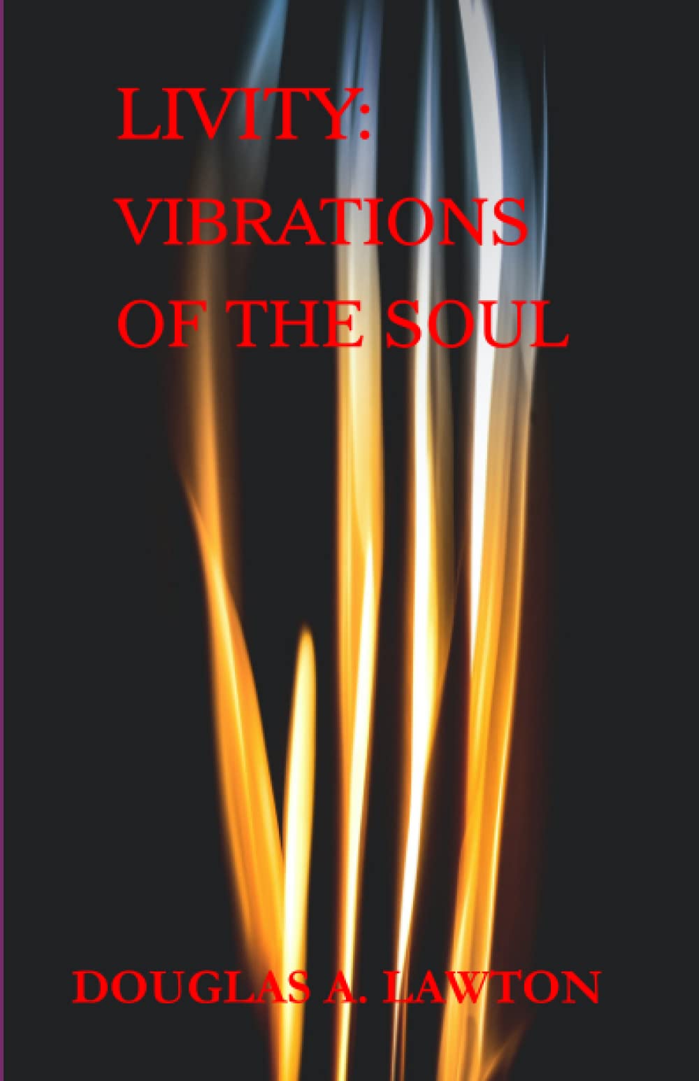 Livity: Vibrations of the Soul