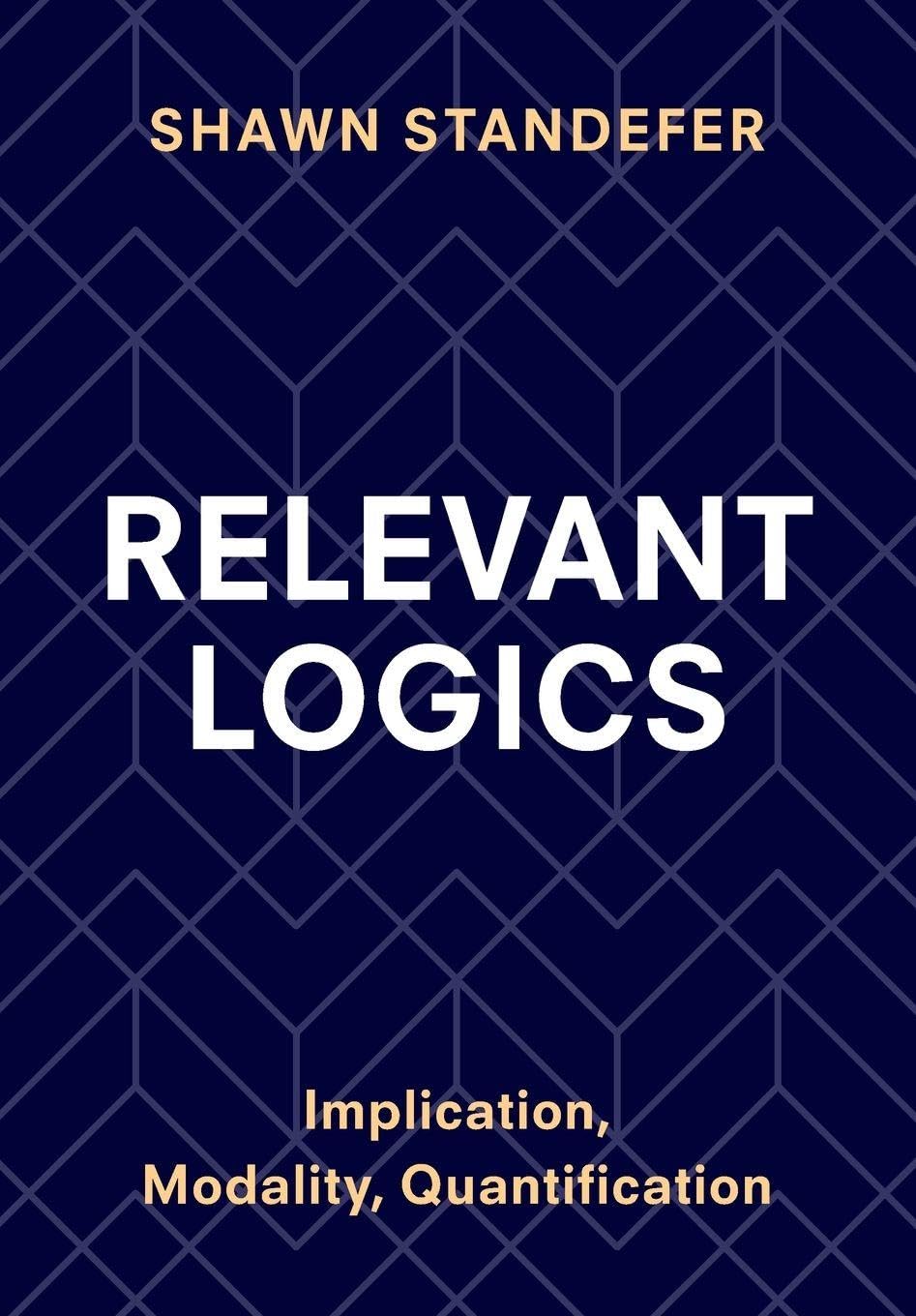 Relevant Logics : Implication, Modality, Quantification
