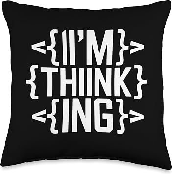 Im Thinking Programmers Tech Computer Coding Engineer Geek Throw Pillow