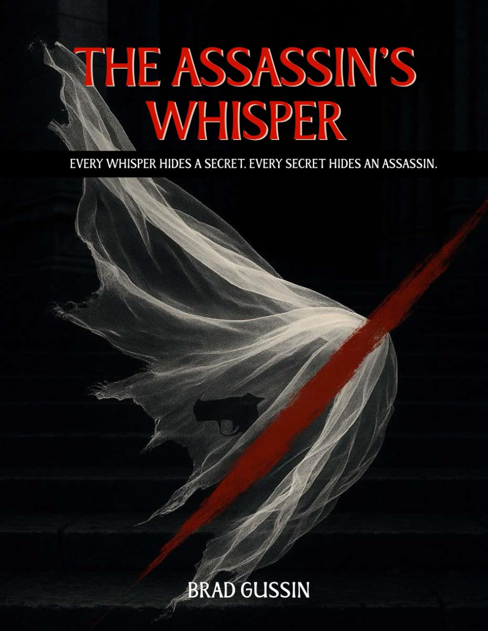 The Assassin's Whisper: Every whisper hides a secret, every secret hides an assassin
