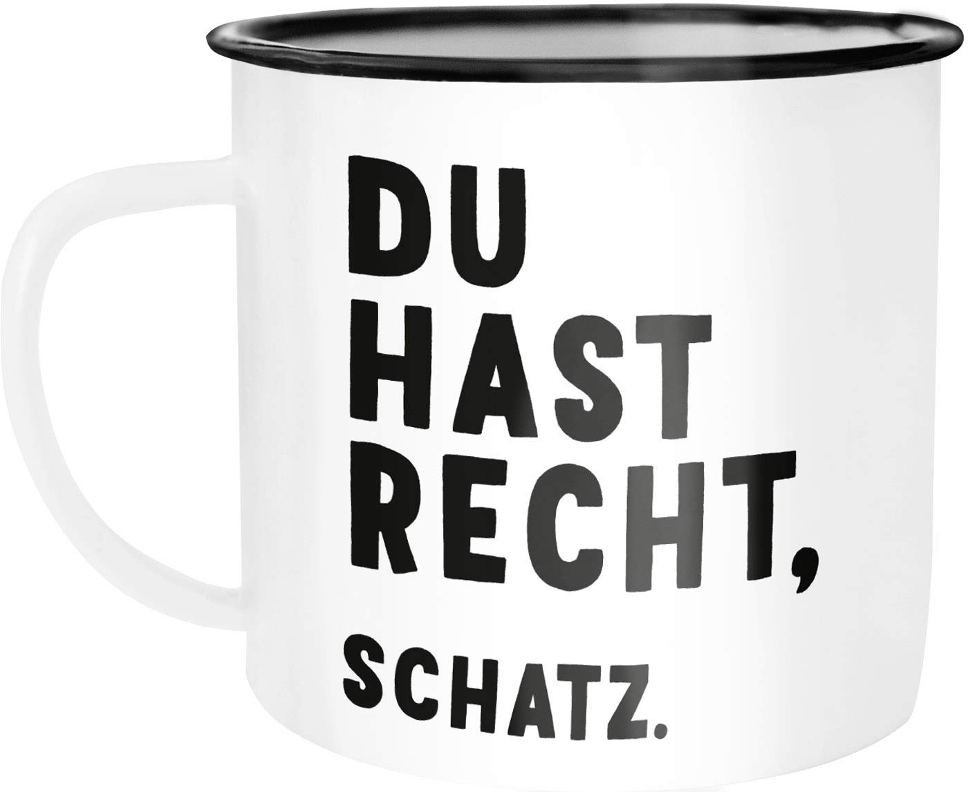 Moonworks® Enamel Mug with Saying "Du hast recht, Schatz Ironie Gift Partner White/Black Enamel Mug