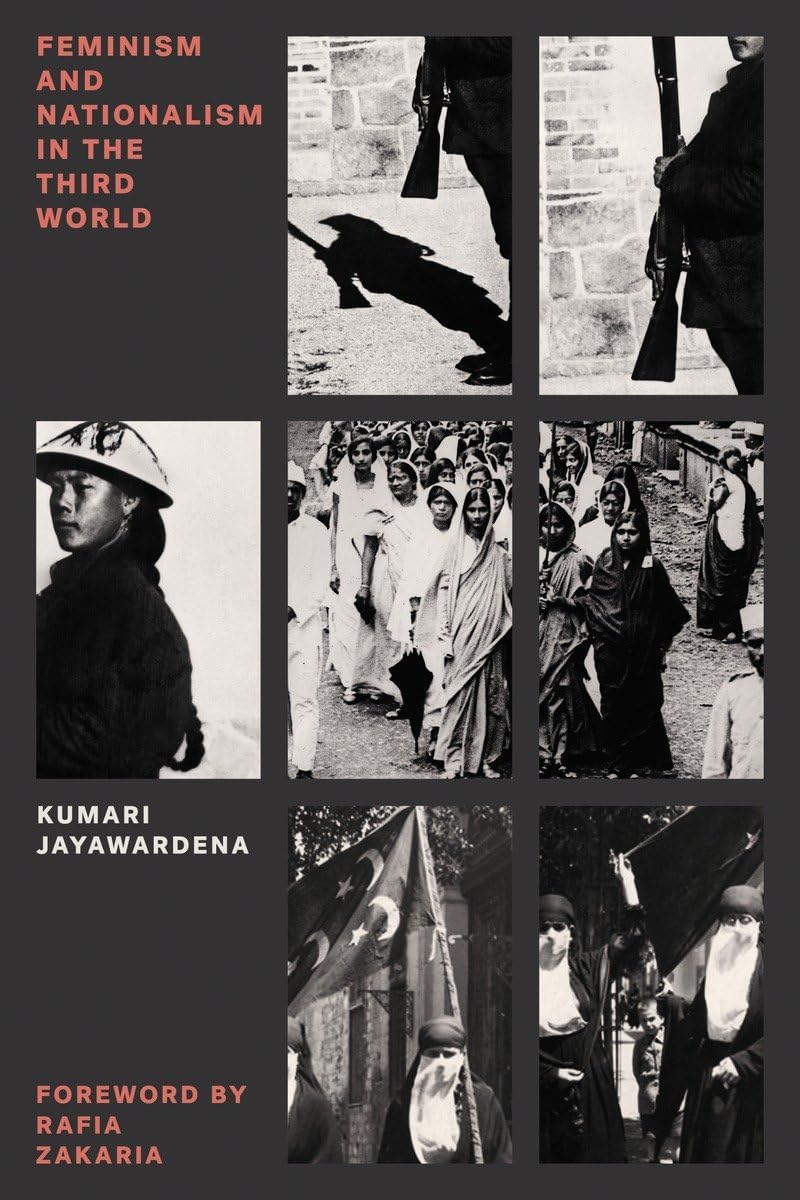 Feminism and Nationalism in the Third World (Feminist Classics) Paperback – September 6, 2016