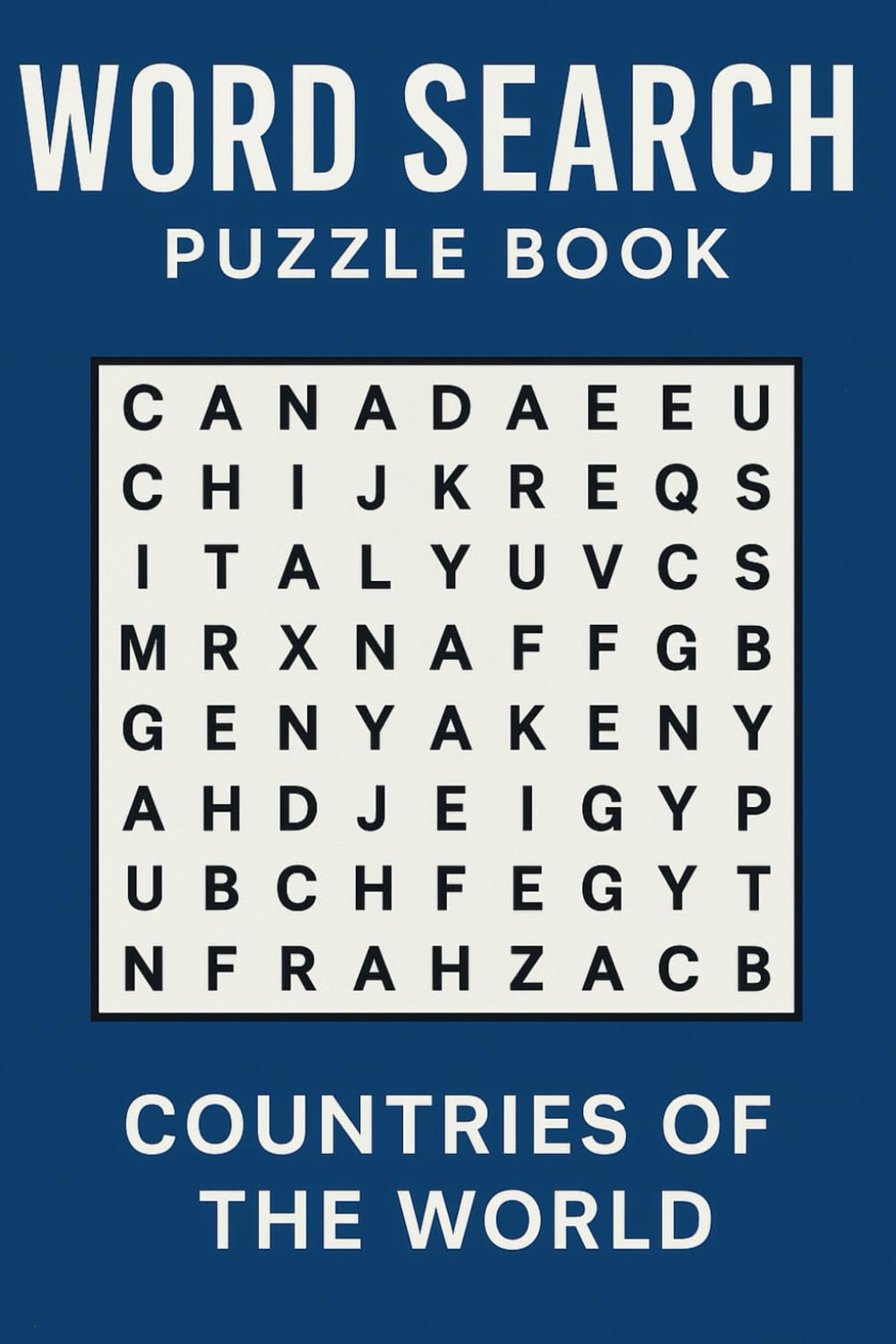 Word Search Puzzle Book - Countries of the World: 50 Fun Puzzles for All Ages (Easy Word Search Puzzle Books)