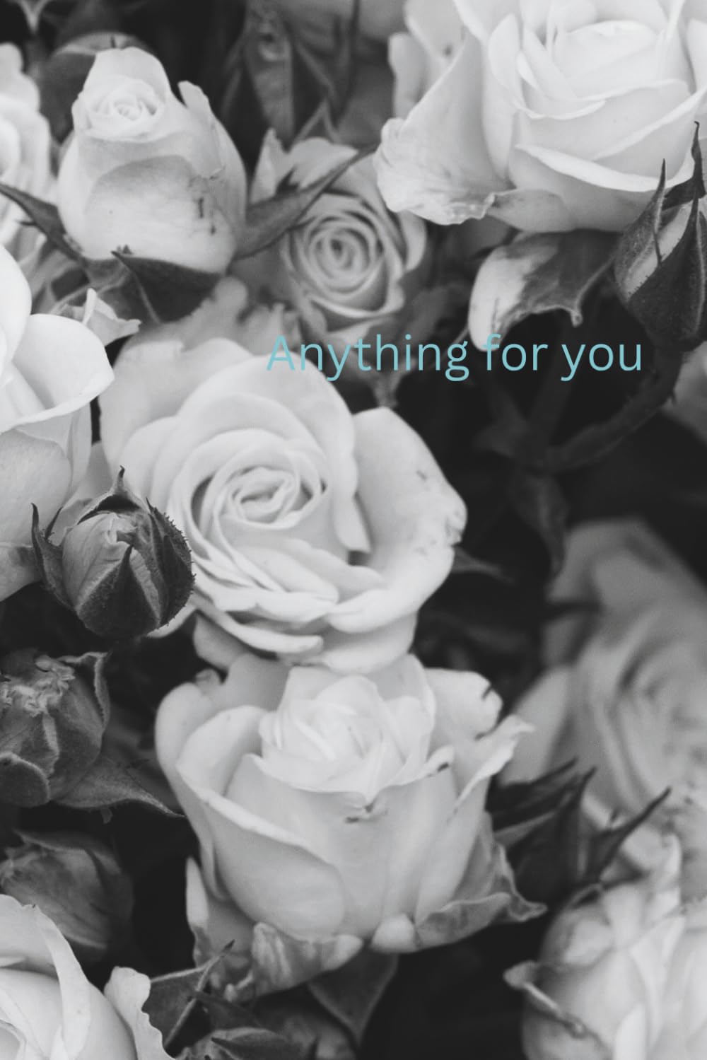 Anything for you (The mafia love story)