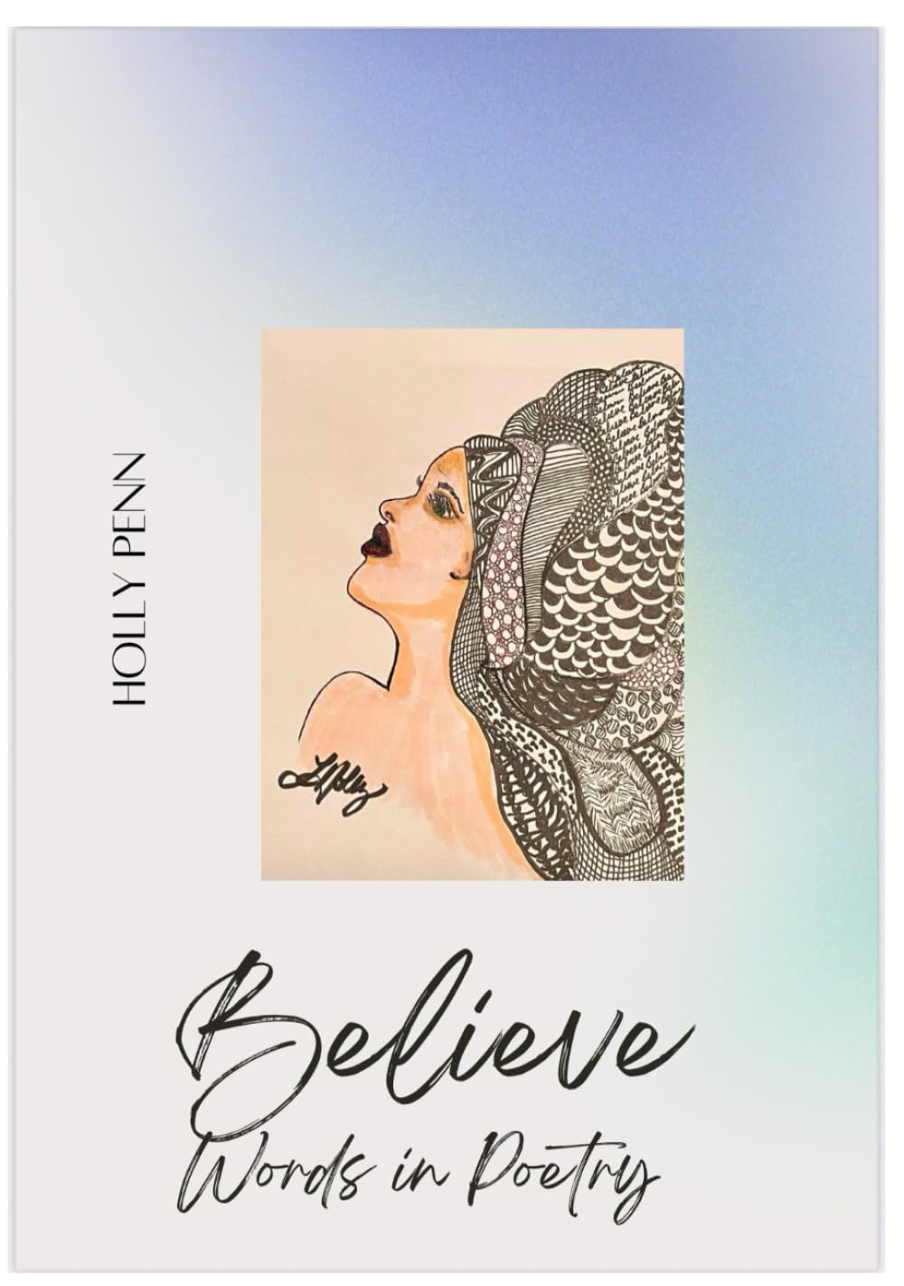 Believe: Words In Poetry (Holly Penn Words in Poetry Series)      Hardcover – Large Print, August 30, 2025