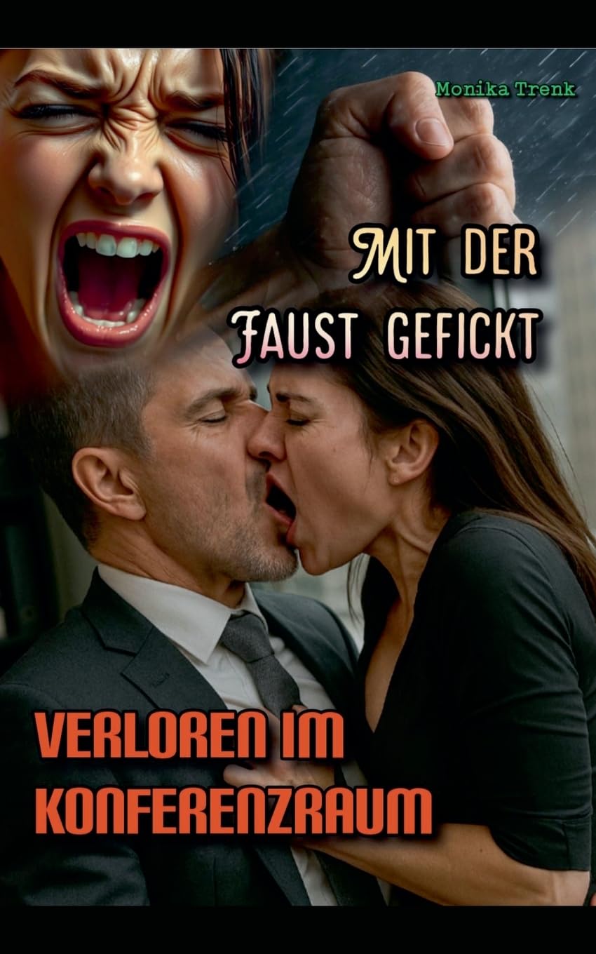 Mit der Faust gefickt: Verloren im Konferenzraum: 1