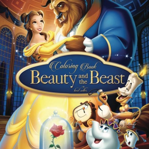 #16 Coloring Book Beauty and the Beast: best seller, stress relief, serenity and relaxation, 100pgs