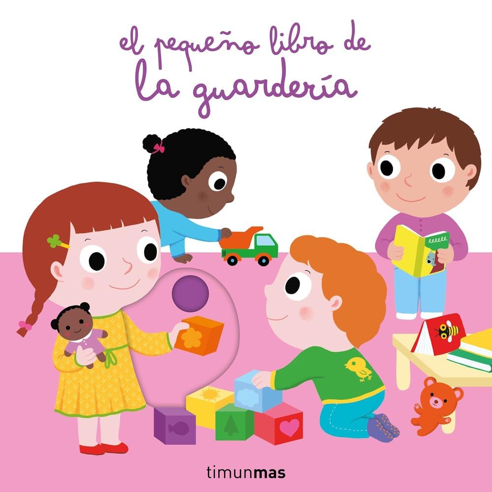 El pequeño libro de la guardería (Libros con mecanismos)