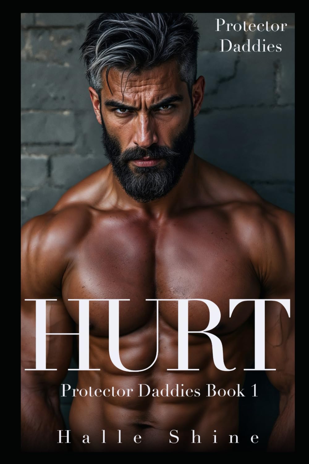HURT: An Age Play, Age Gap, DDlg Romance (The Protector Daddies)