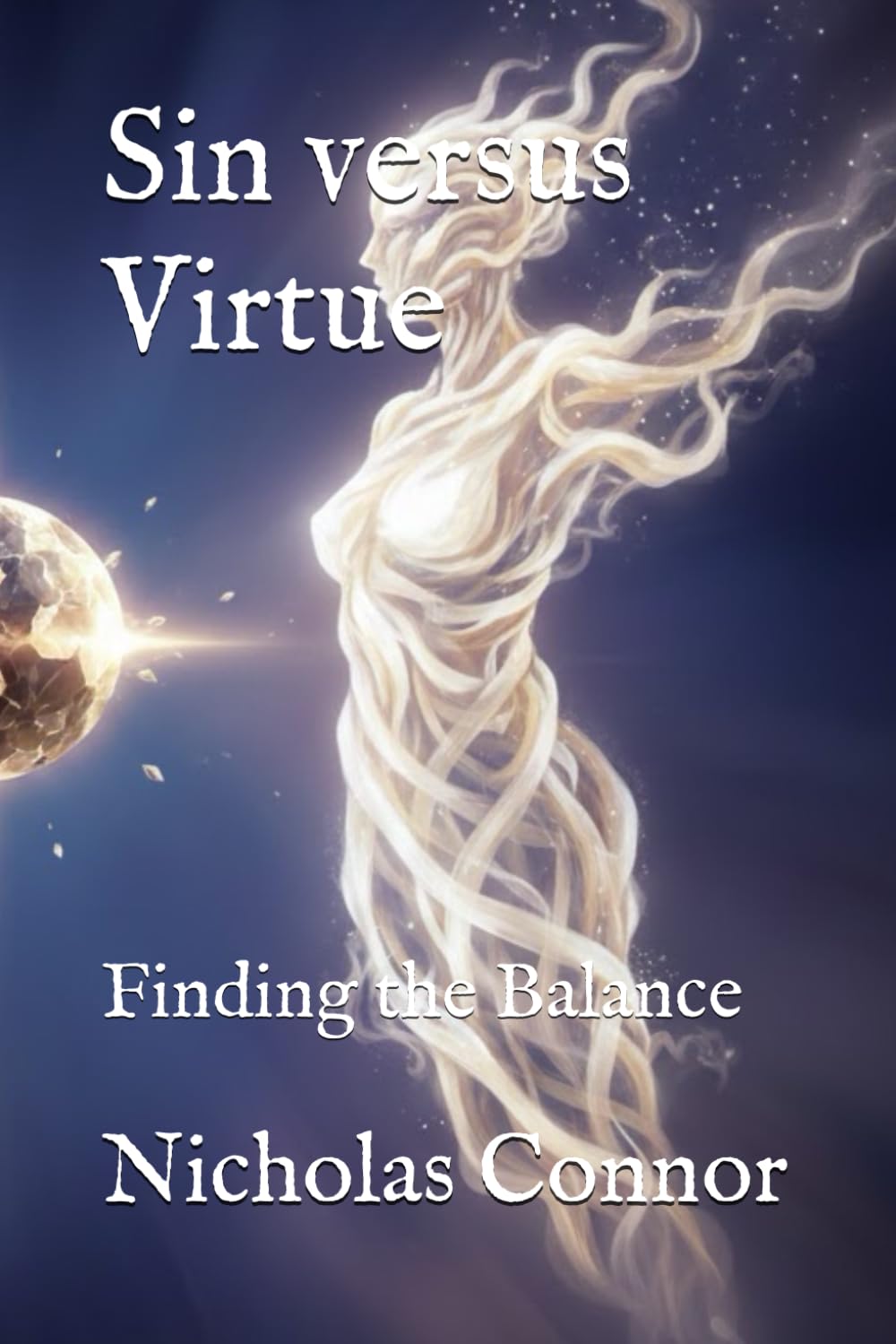 Sin versus Virtue: Finding the Balance