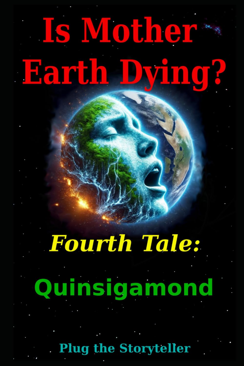 Is Mother Earth Dying? Fourth Tale: Quinsigamond