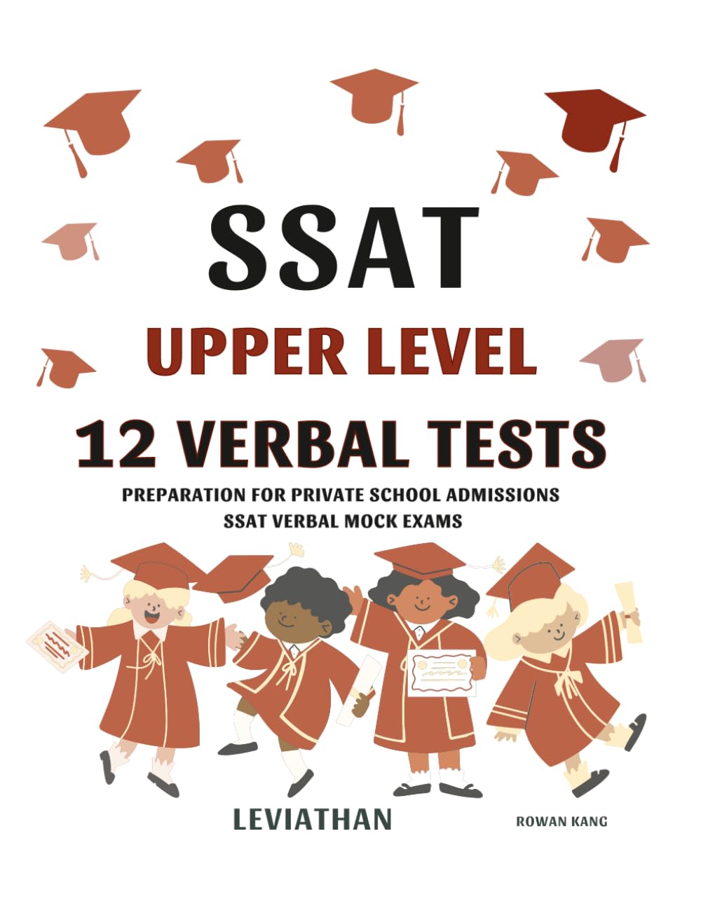 SSAT UPPER LEVEL 12 VERBAL TESTS: Preparation for Private School Admissions - SSAT Verbal Practice Mock Exams