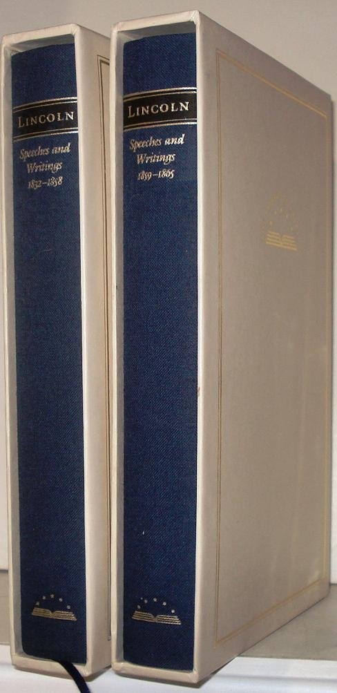Lincoln - Speeches & Writings (2 Volume Box Set) - 'Speeches & Writings 1832 - 1858', 'Speeches & Writings 1859 - 1865'