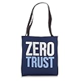 Zero Trust Security, Cyber Security Hacking Developer Tote Bag