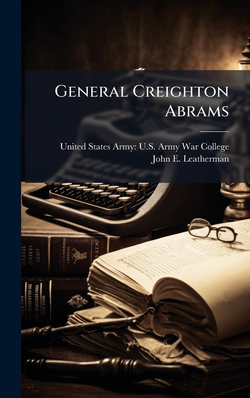 General Creighton Abrams