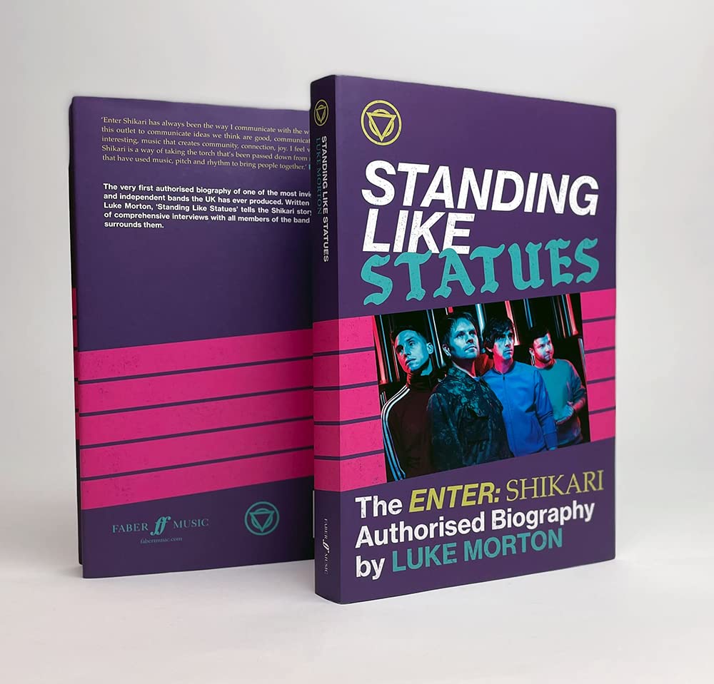 Standing Like Statues - the Enter Shikari Authorised Biography