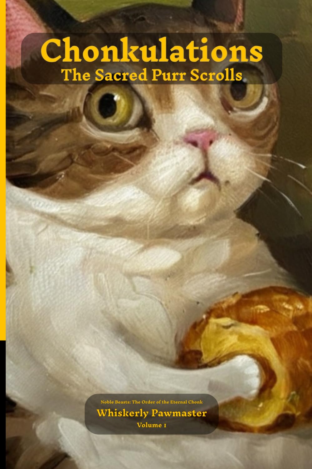 Chonkulations: The Sacred Purr Scrolls
