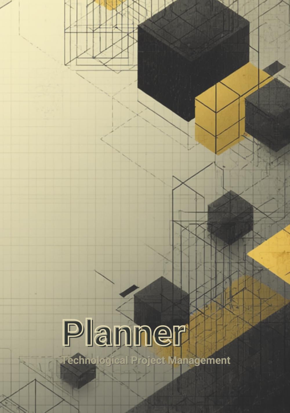 Planner: Technological Project Management: Undated Multilingual Edition in English, German, French, Spanish, and Polish: Geometric Cover Design