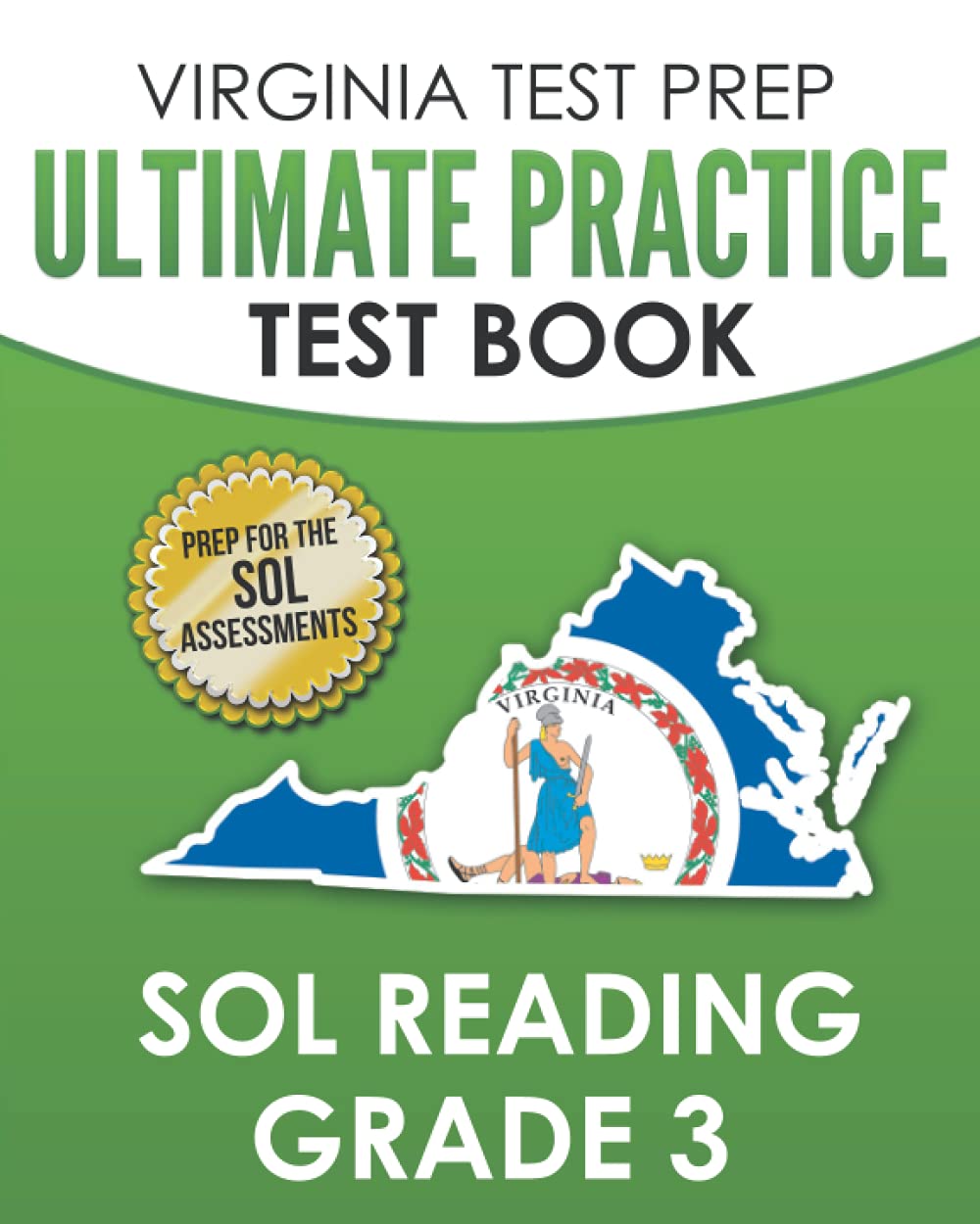 VIRGINIA TEST PREP Ultimate Practice Test Book SOL Reading Grade 3: Includes 4 Double-Length Reading Practice Tests