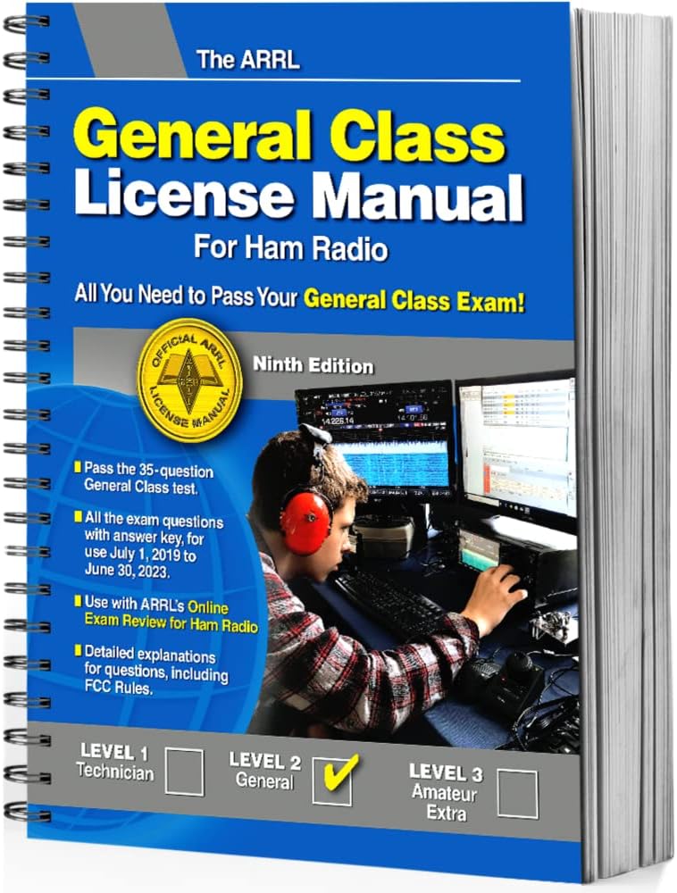 ARRL General Class License Manual for Ham Radio 9th Edition - Complete Study Guide with Exam Questions for Operating on HF Bands and Digital Modes