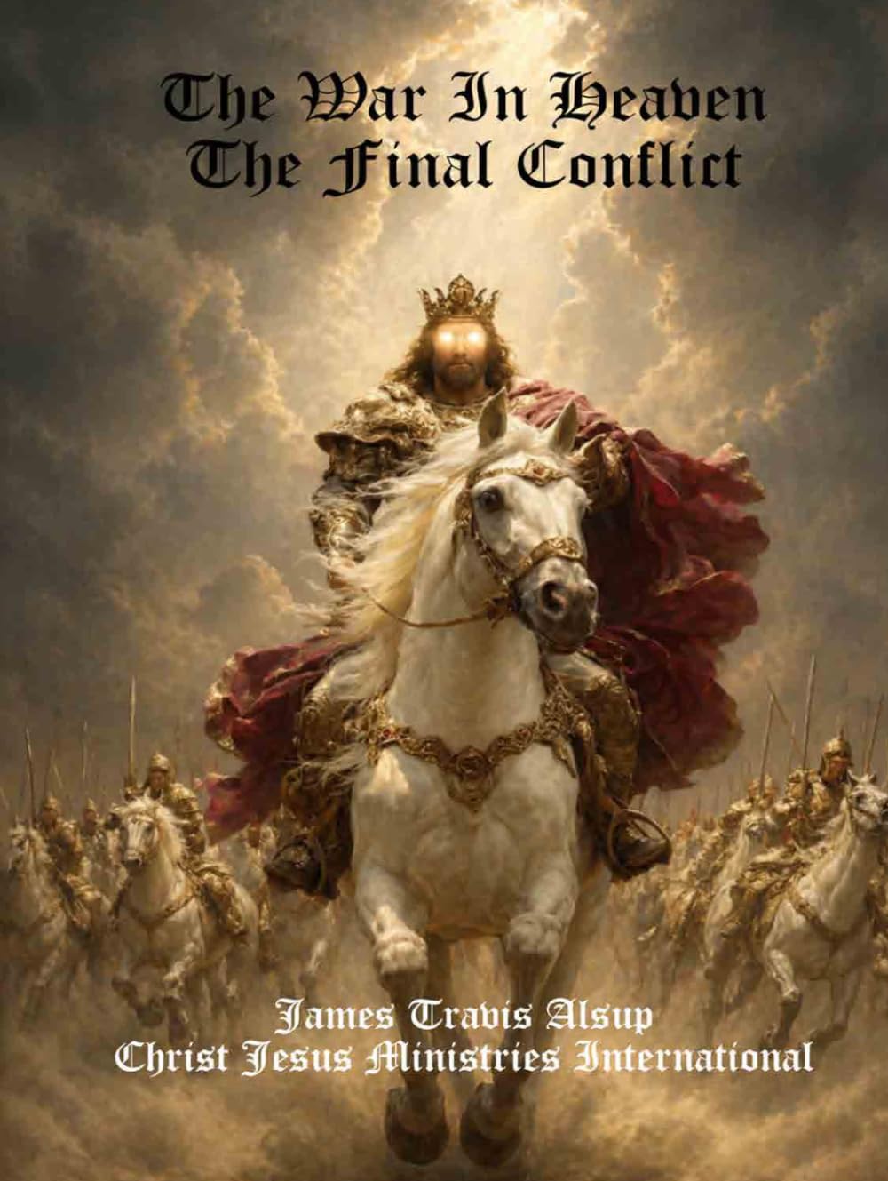 The War In Heaven: The Final Conflict