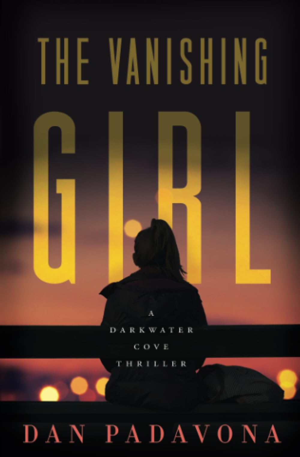 The Vanishing Girl: A Gripping Serial Killer Thriller (Dark Water Cove FBI Crime Mysteries)
