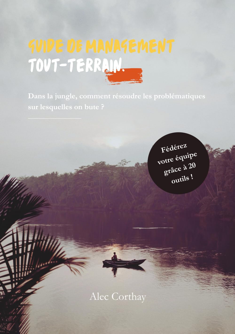 Guide de management tout-terrain