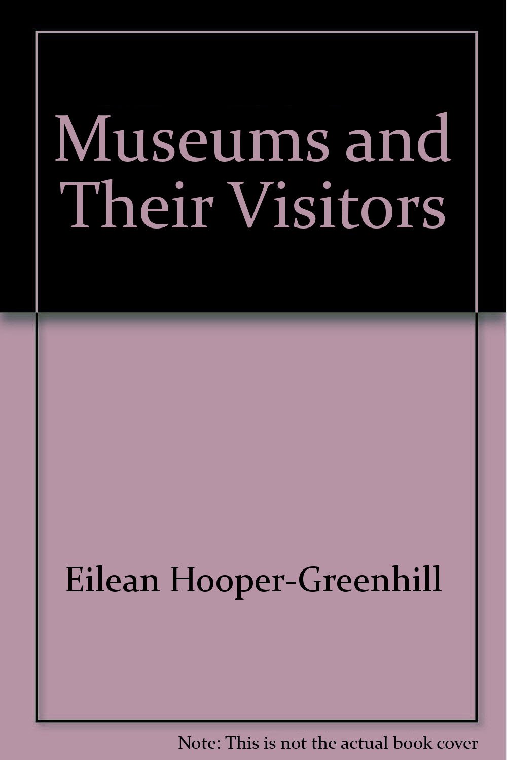 Museums and Their Visitors