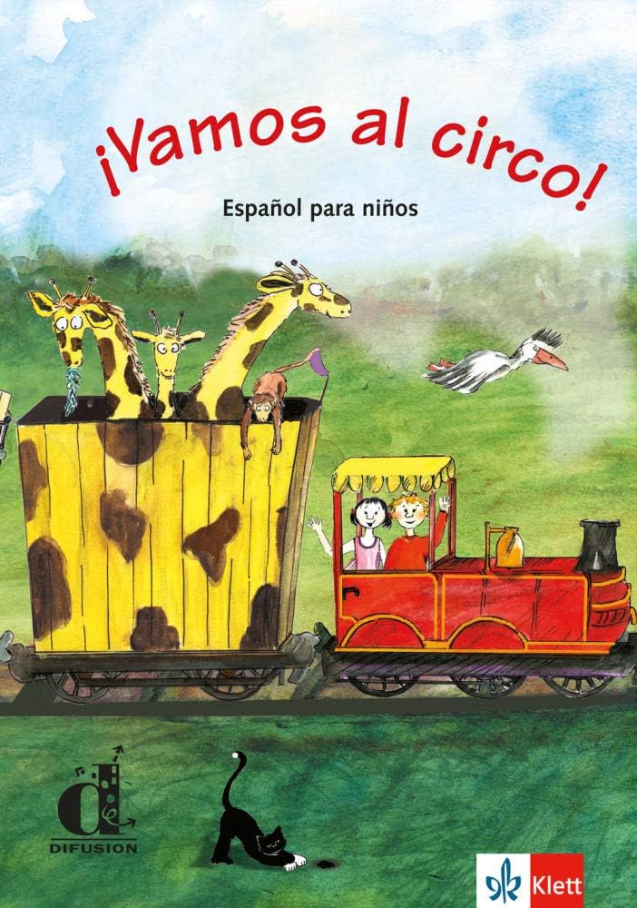 Vamos al circo!: Libro del alumno (A1.1)