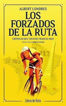 Paperback Los Forzados de la Ruta [Spanish] Book