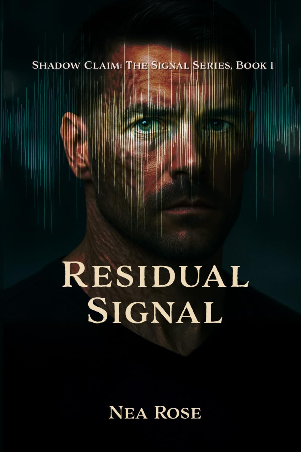 Residual Signal: Shadow Claim: The Signal Series, Book 1: 4 (The Shadow Claim Series)