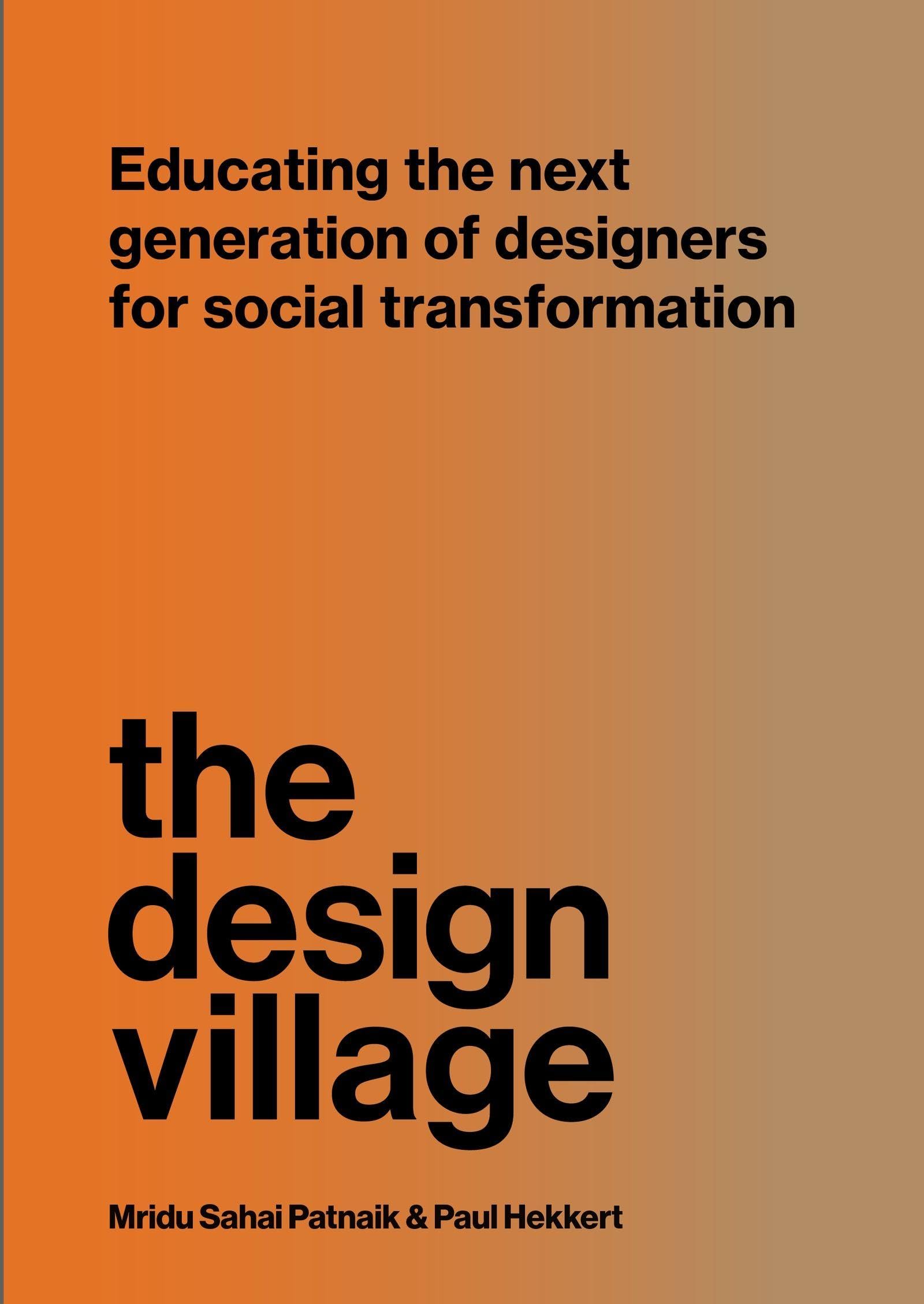 The Design Village: Educating the next generation of designers for social transformation