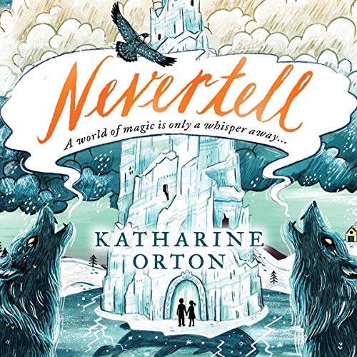 Nevertell by Katharine Orton episode artwork
