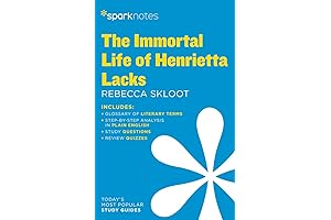 The Immortal Life of Henrietta Lacks SparkNotes Literature Guide