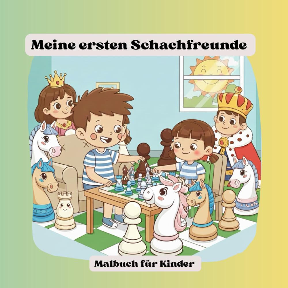 Meine ersten Schachfreunde: Malbuch für Kinder