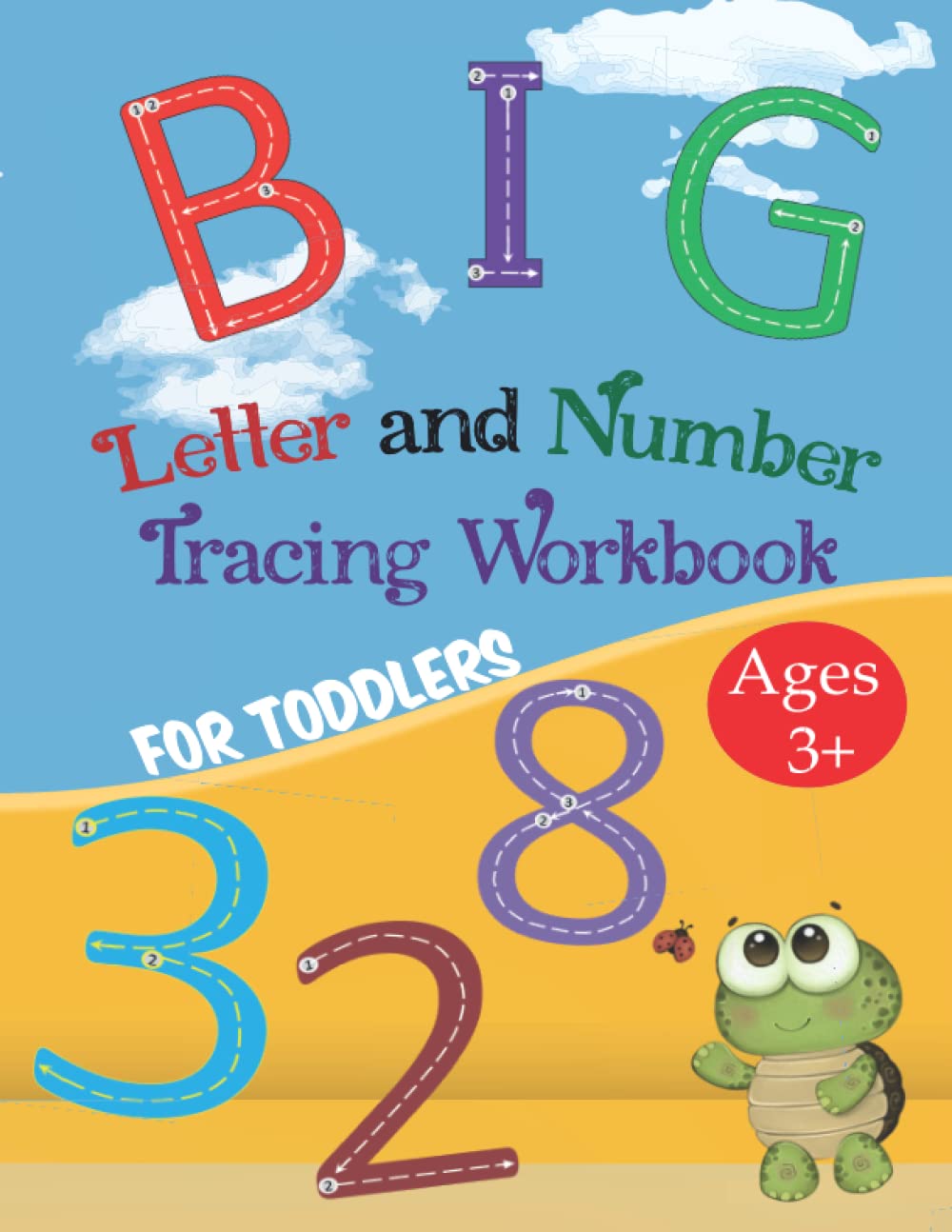 Big Letter and Number Tracing Workbook for Toddlers: Ages 3+ : Handwriting book for preschoolers to Practice line tracing, pen control to trace and ... and numbers. Perfect for prewriting skills.