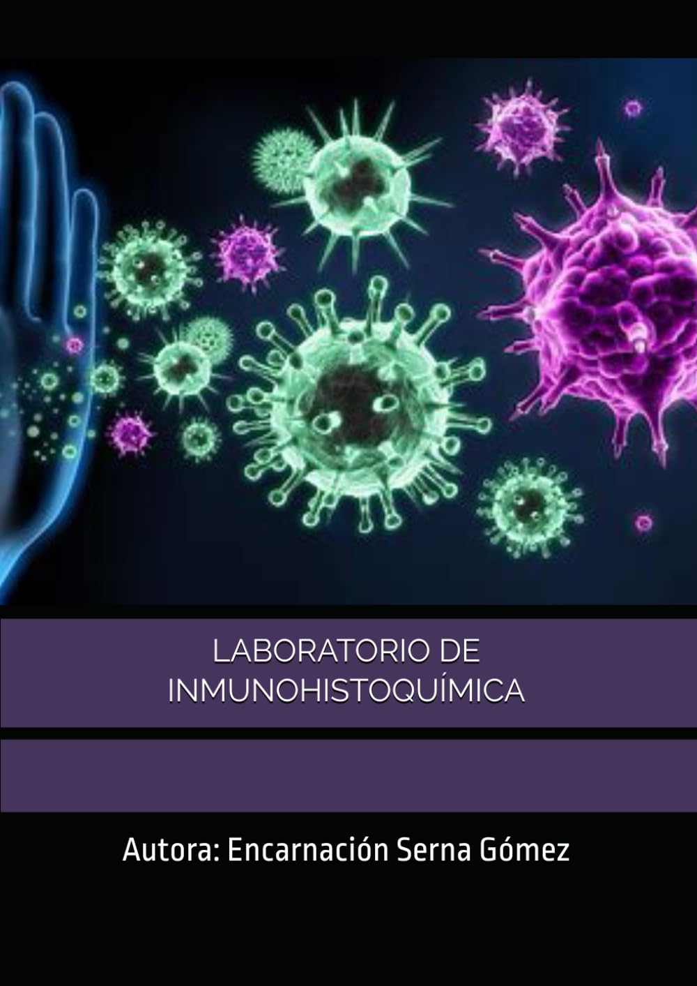 LABORATORIO DE INMUNOHISTOQUÍMICA (Spanish Edition)
